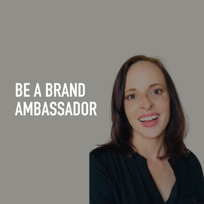 Be a Brand Ambassador